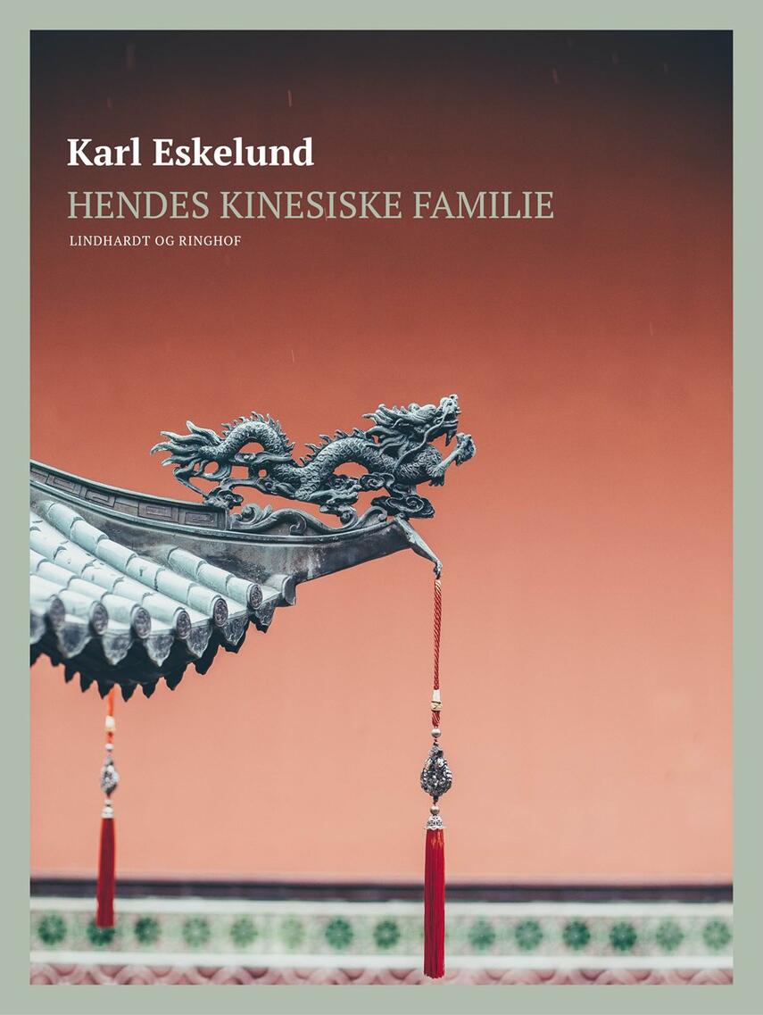 Karl Eskelund: Hendes kinesiske familie