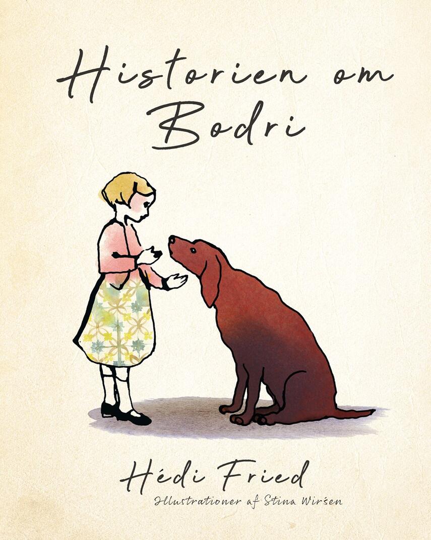 Hédi Fried: Historien om Bodri