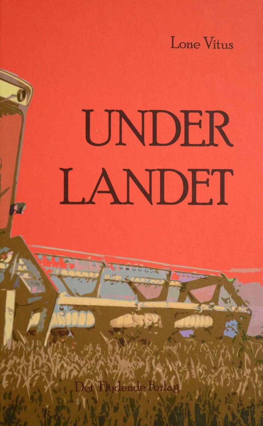 Lone Vitus: Under landet