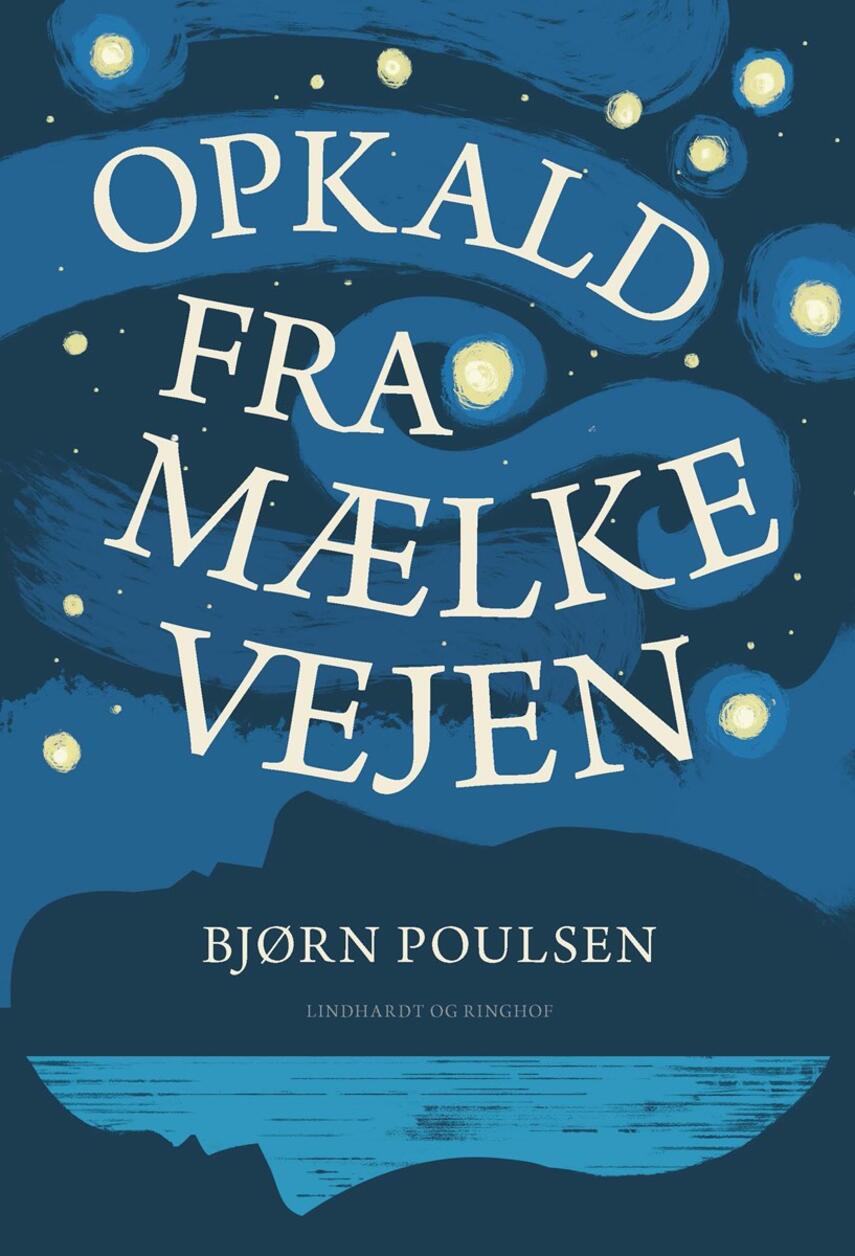 Bjørn Poulsen (f. 1959): Opkald fra Mælkevejen