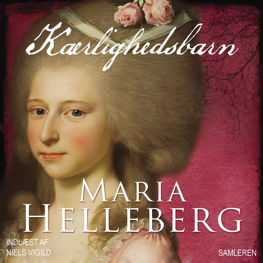 Maria Helleberg: Kærlighedsbarn