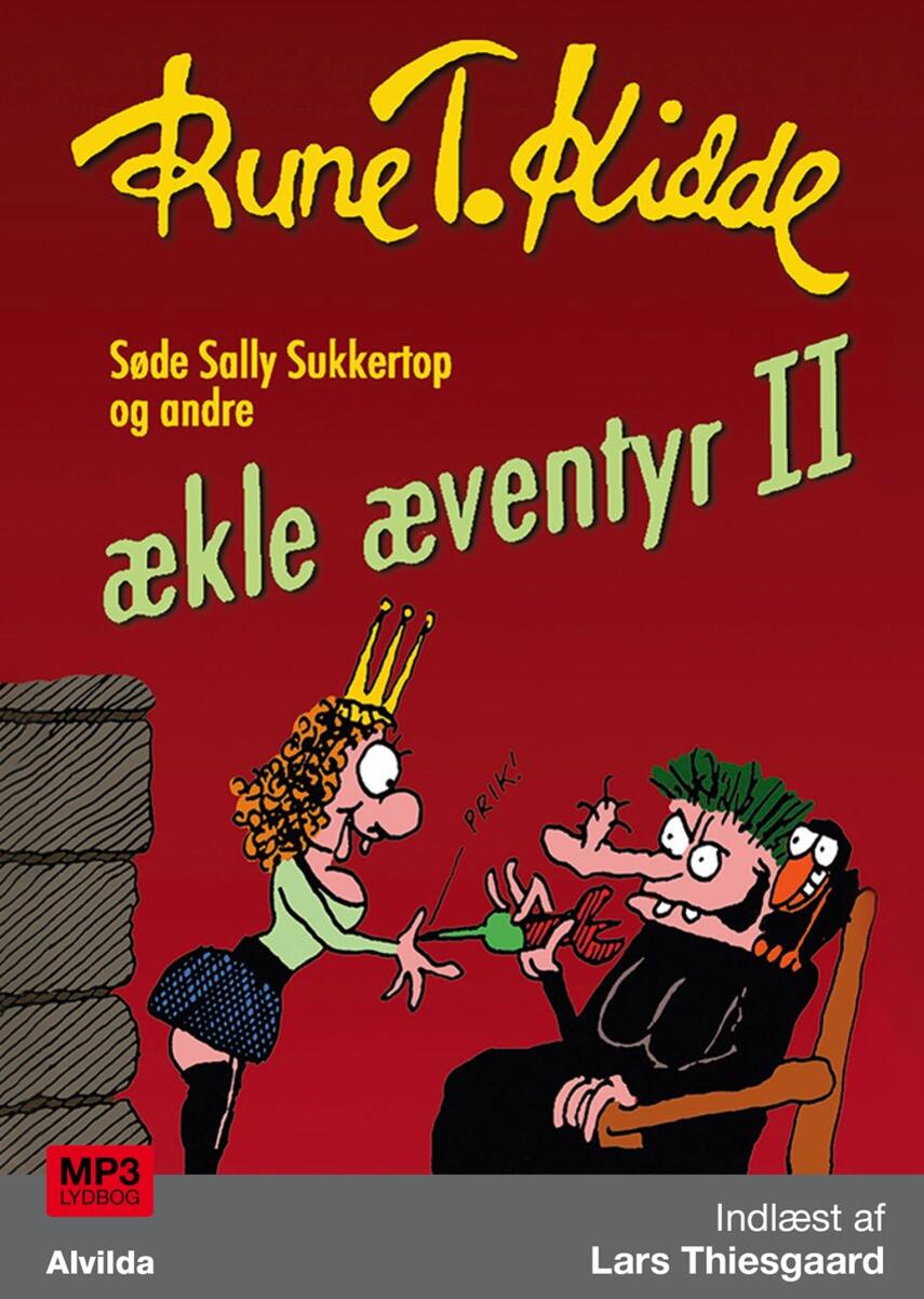 Rune T. Kidde: Ækle æventyr. 2