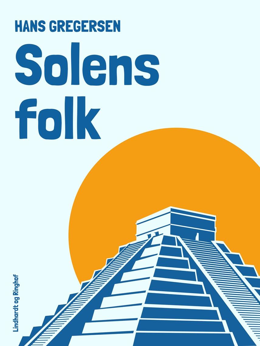 Hans Gregersen (f. 1946): Solens folk