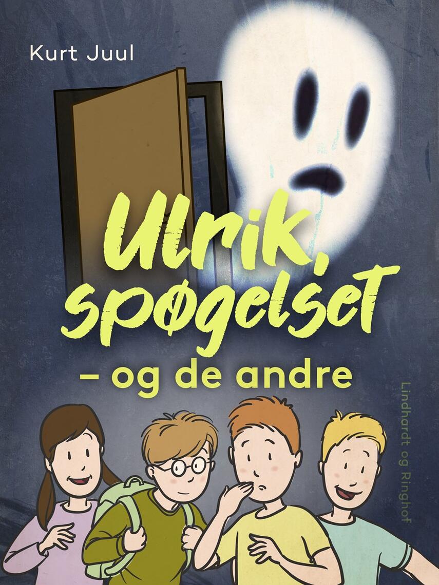 Kurt H. Juul: Ulrik, spøgelset - og de andre