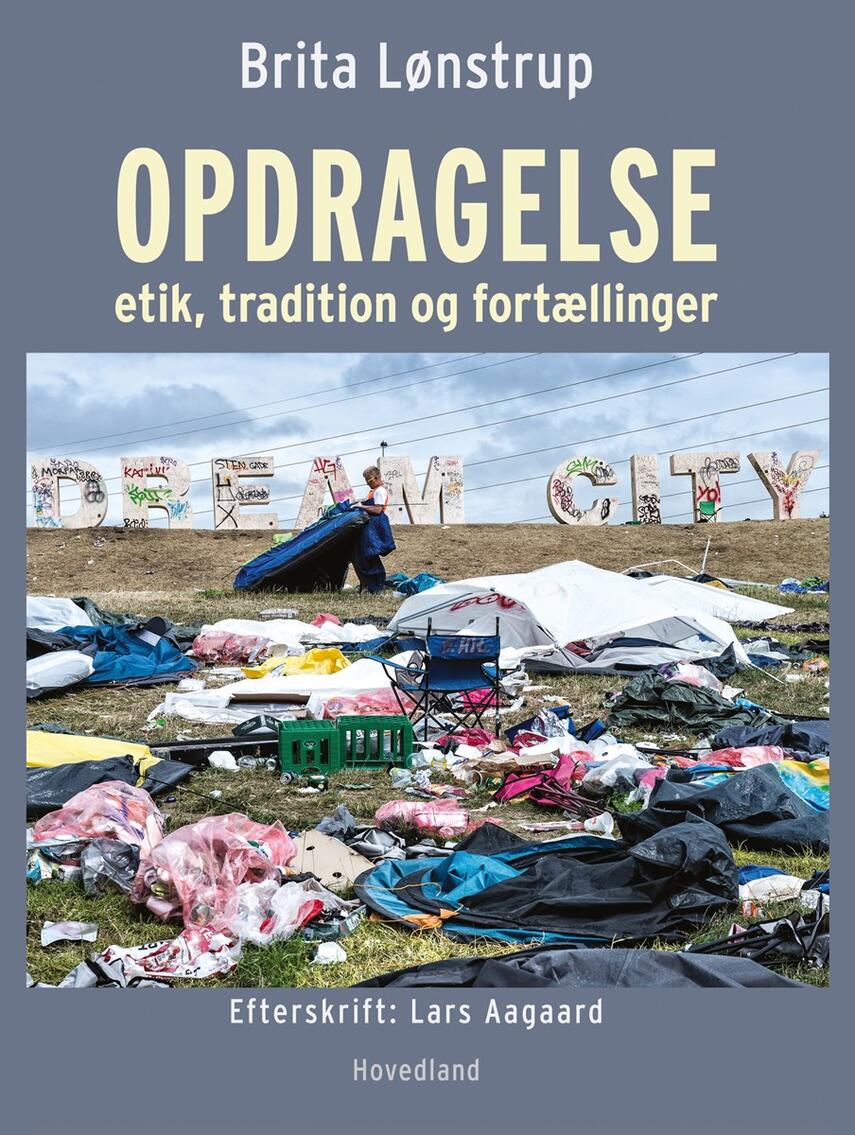 Brita Lønstrup: Opdragelse : etik, tradition og fortællinger