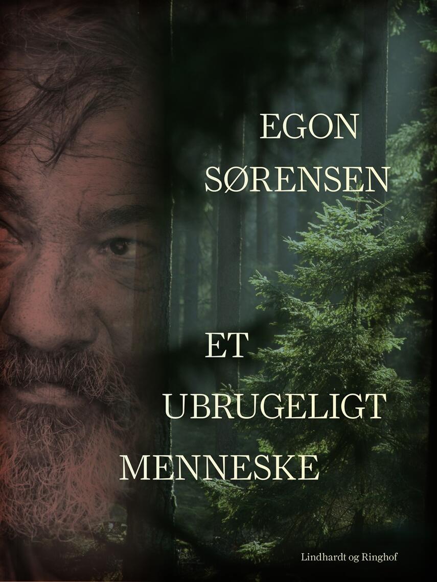 Egon Sørensen (f. 1921): Et ubrugeligt menneske