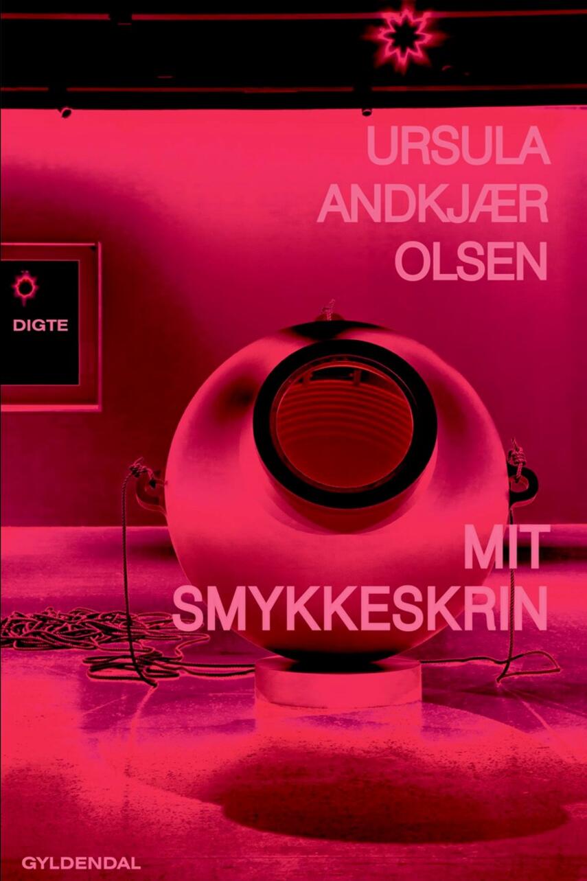 Ursula Andkjær Olsen: Mit smykkeskrin : digte