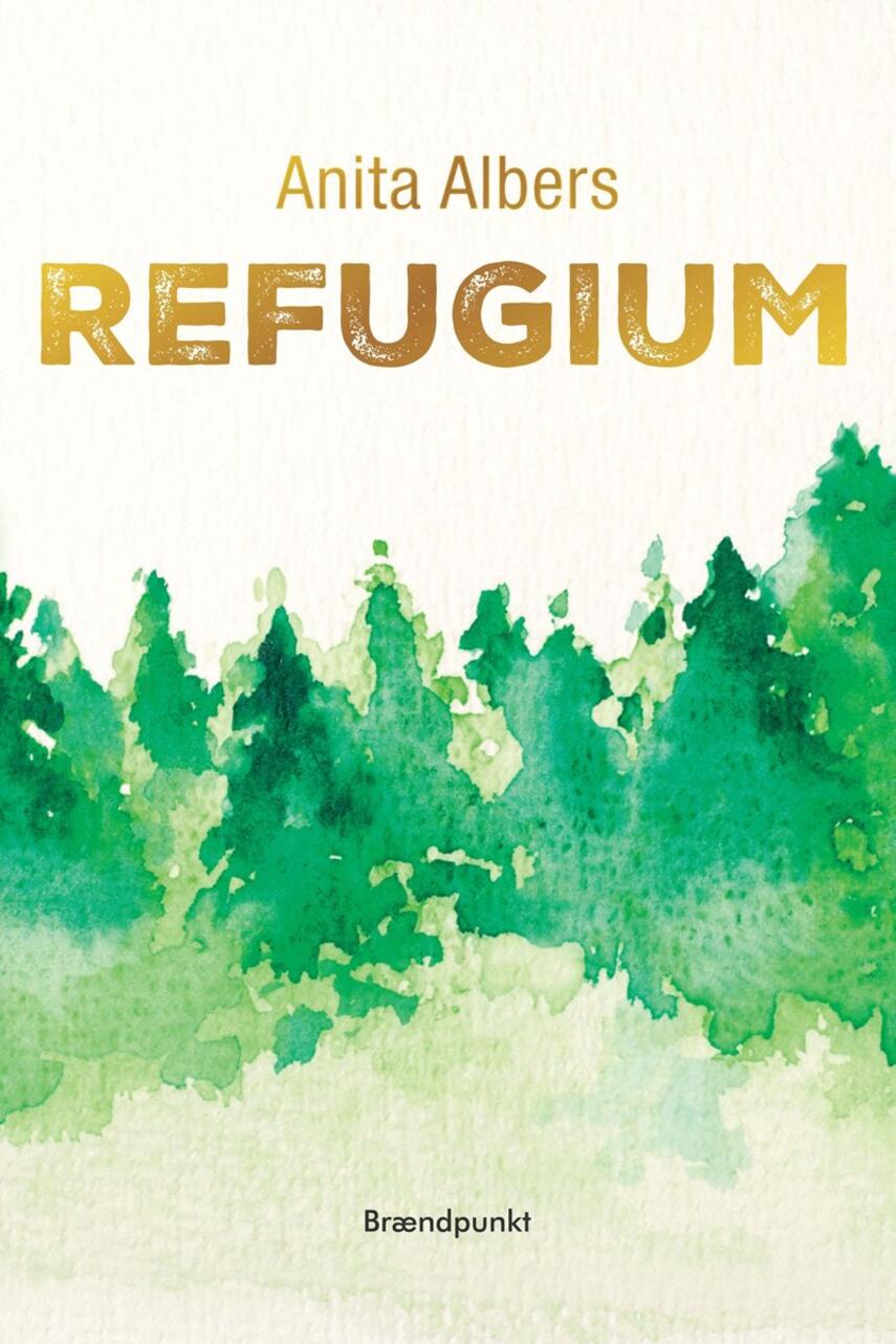 Anita Albers: Refugium