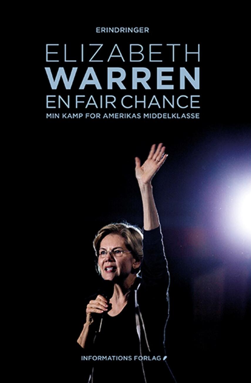 Elizabeth Warren: En fair chance : min kamp for Amerikas middelklasse : erindringer