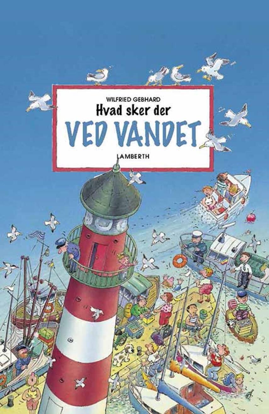 Wilfried Gebhard: Hvad sker der ved vandet