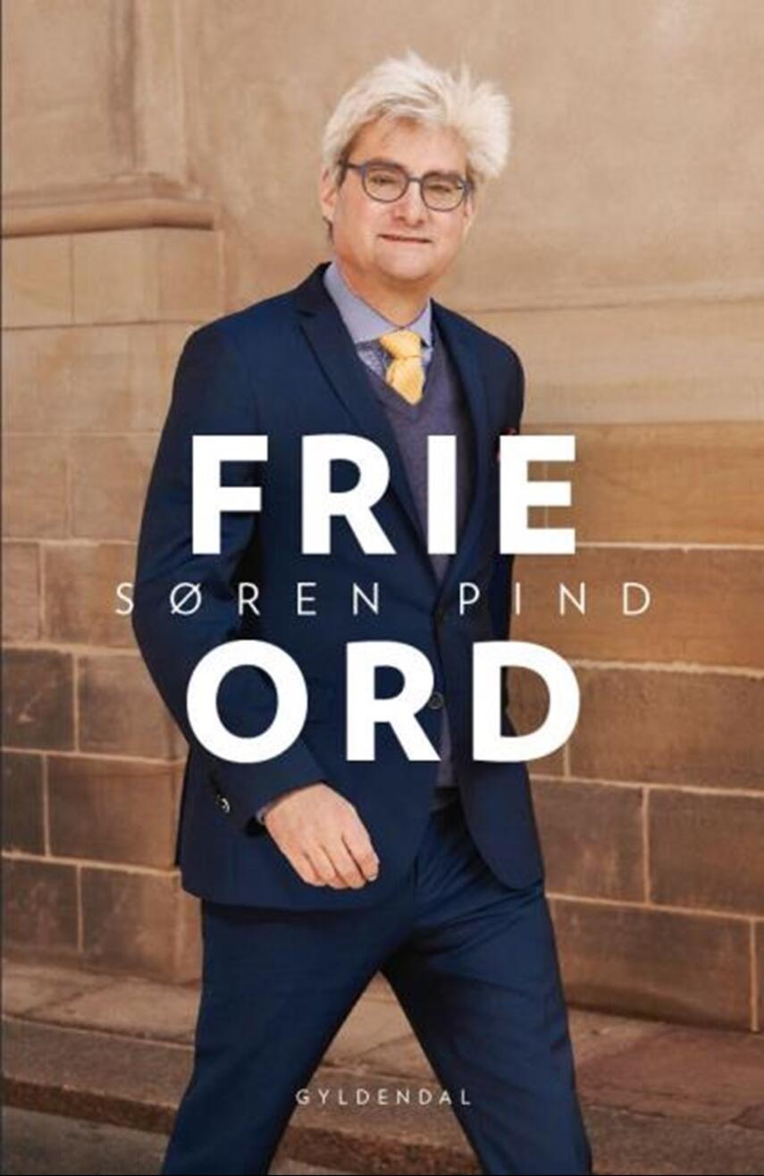 Søren Pind: Frie ord