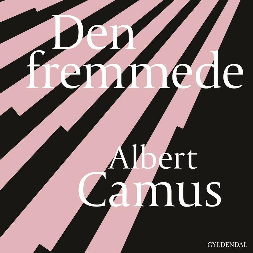 Albert Camus: Den fremmede (Ved Hans Peter Lund)