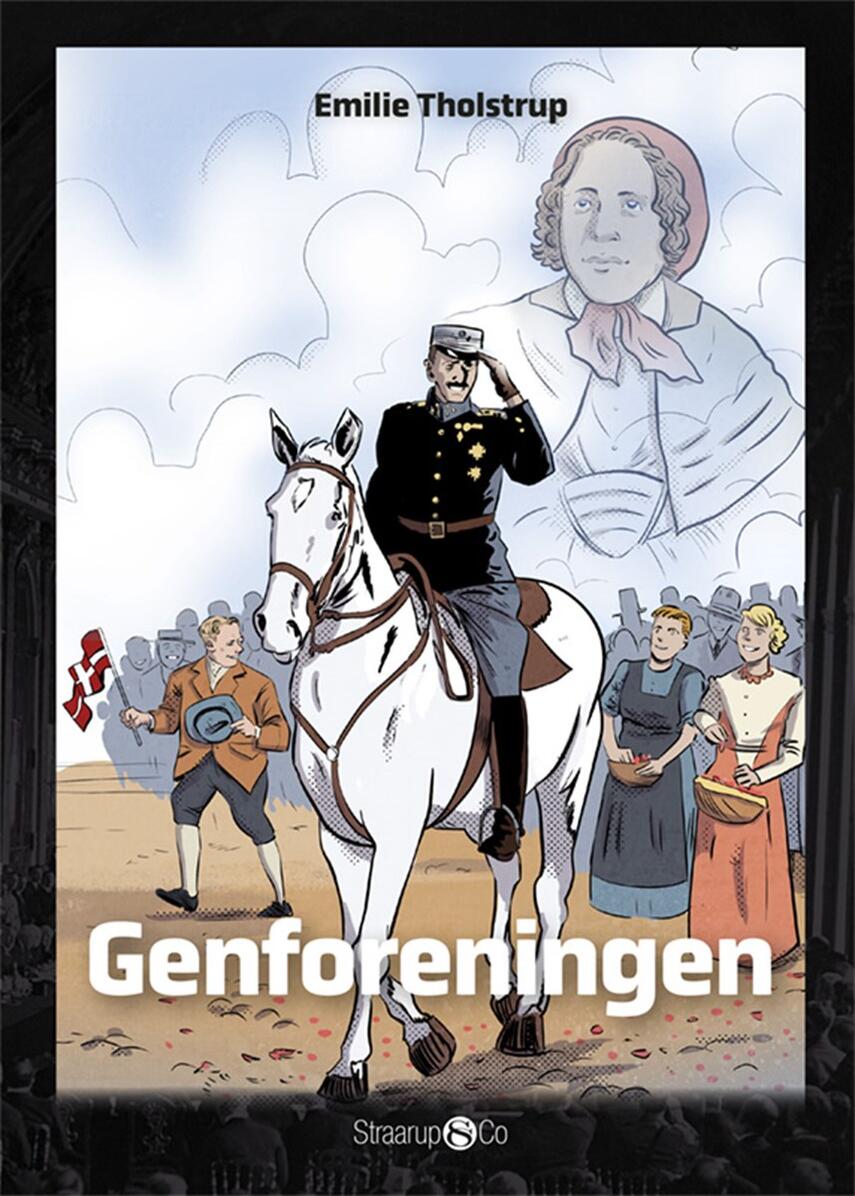 Emilie Tholstrup: Genforeningen