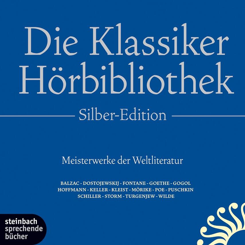 : Die Klassiker-Hörbibliothek - Silber-Edition