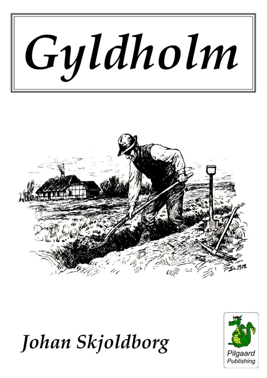 Johan Skjoldborg: Gyldholm