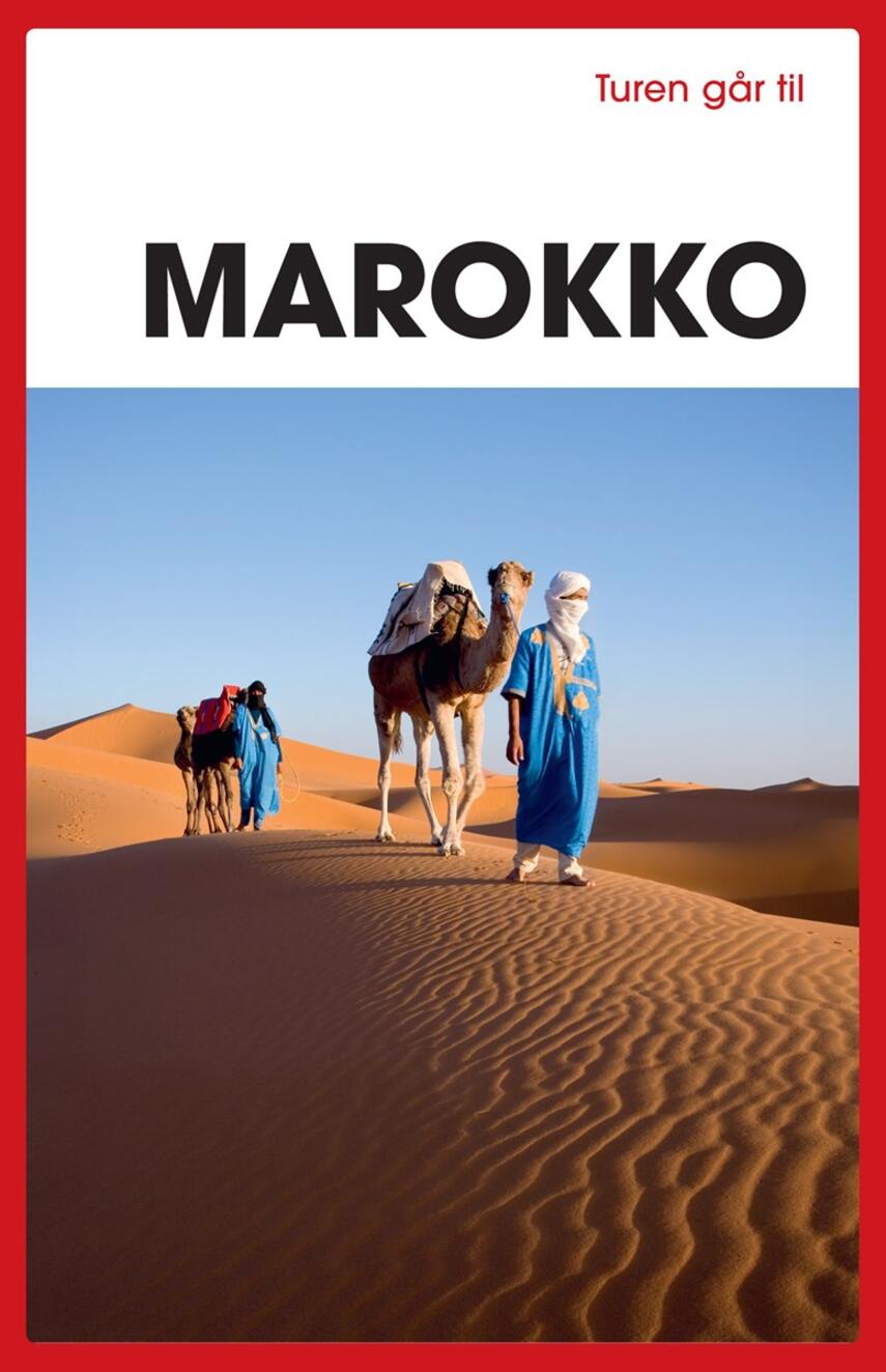 Michelle Arrouas, Carsten Fenger-Grøndahl, Malene Fenger-Grøndahl: Turen går til Marokko