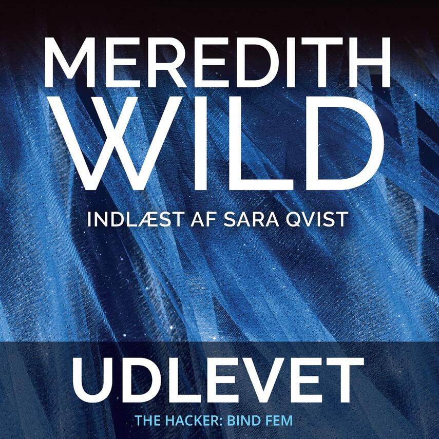 Meredith Wild: Udlevet