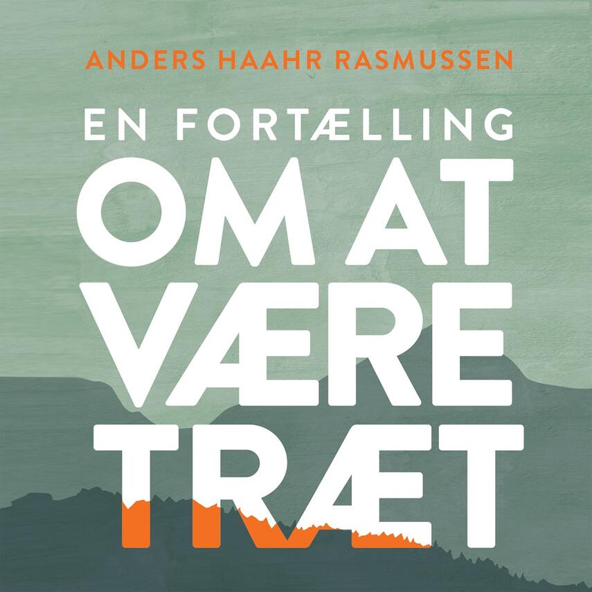 Anders Haahr Rasmussen: En fortælling om at være træt