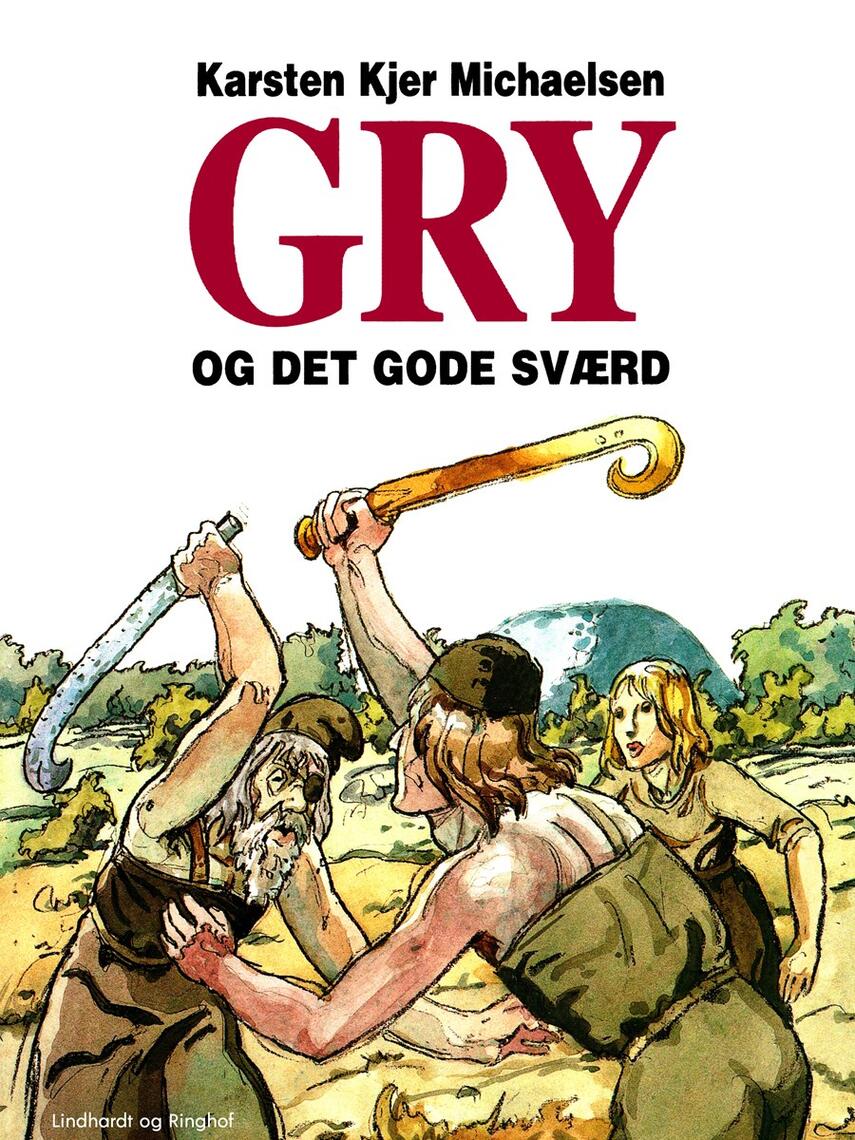 : Gry og det gode sværd