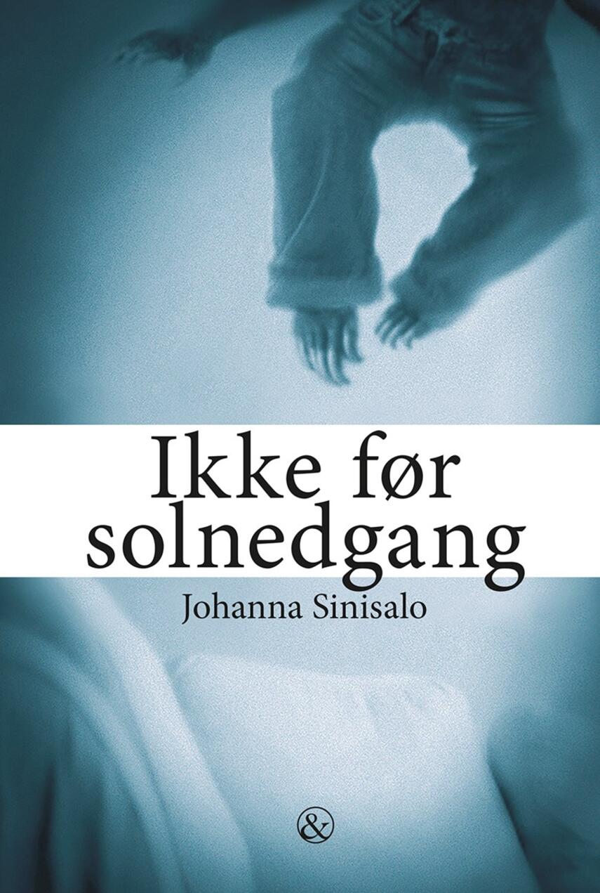 Johanna Sinisalo: Ikke før solnedgang