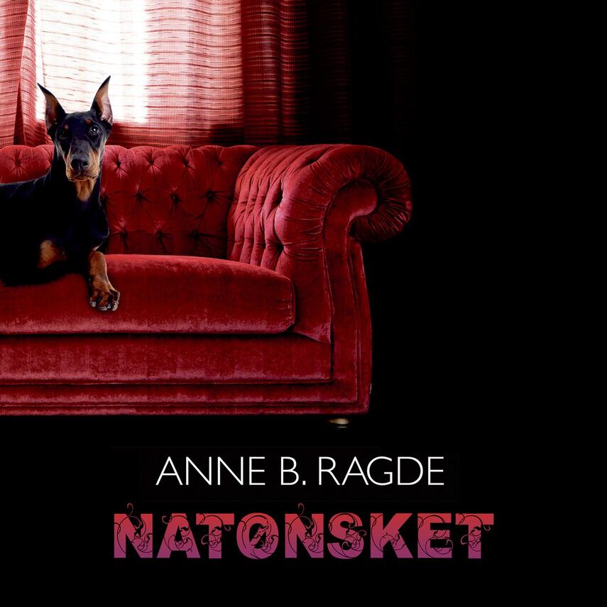 Anne B. Ragde: Natønsket