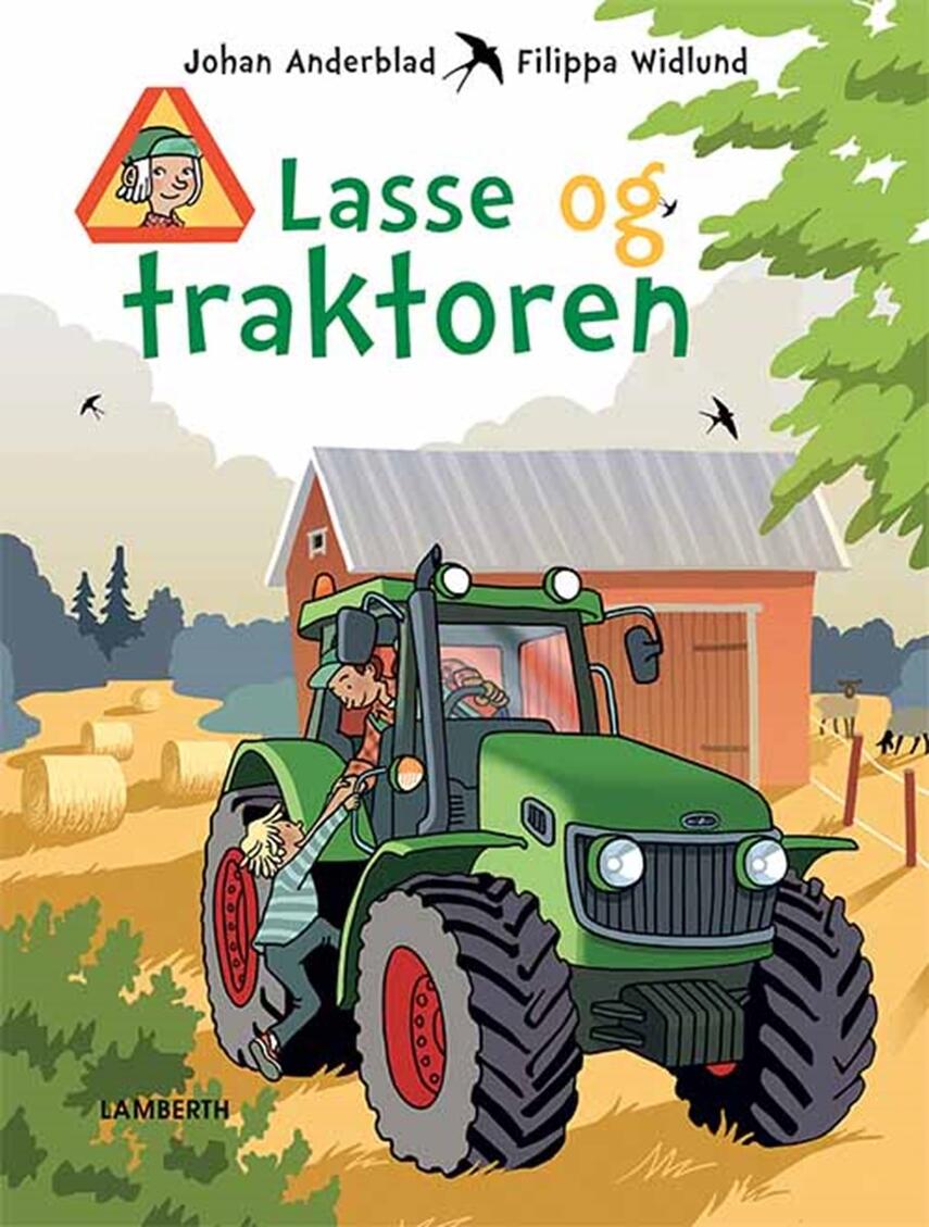 Johan Anderblad, Filippa Widlund: Lasse og traktoren