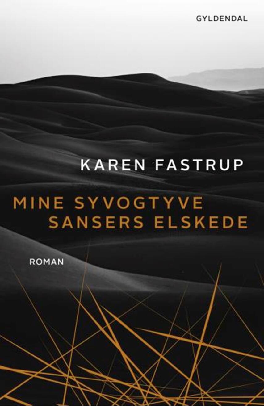 Karen Fastrup: Mine syvogtyve sansers elskede