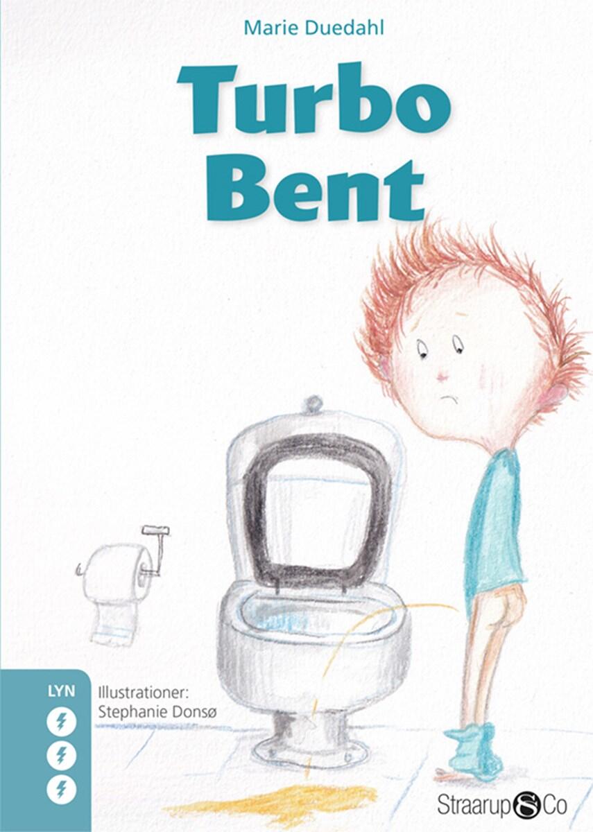 Marie Duedahl: Turbo Bent