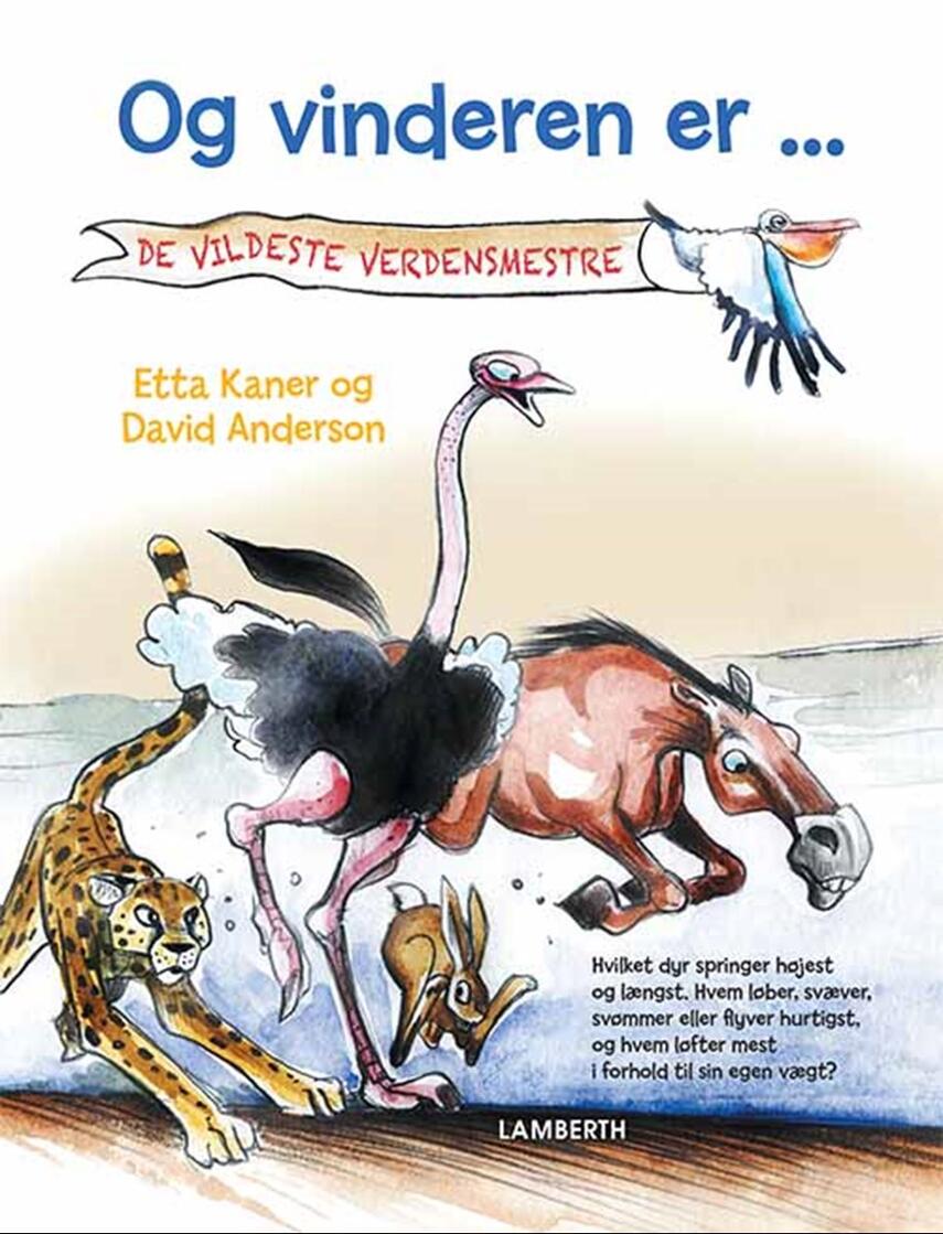 Etta Kaner, David Anderson: Og vinderen er - : de vildeste verdensmestre!
