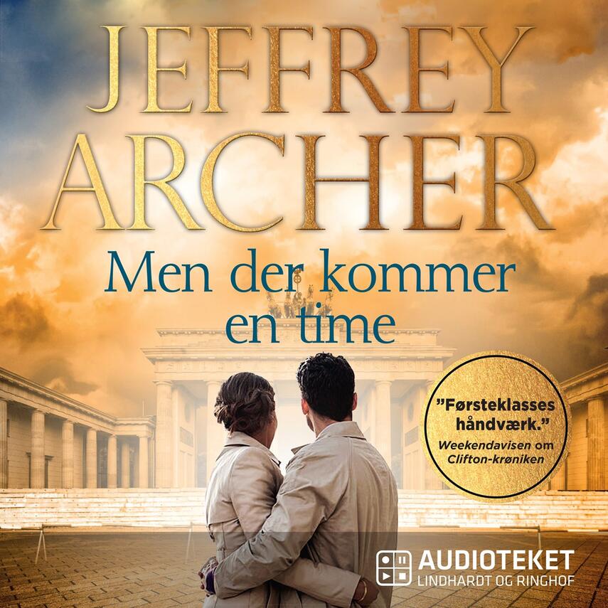 Jeffrey Archer: Men der kommer en time