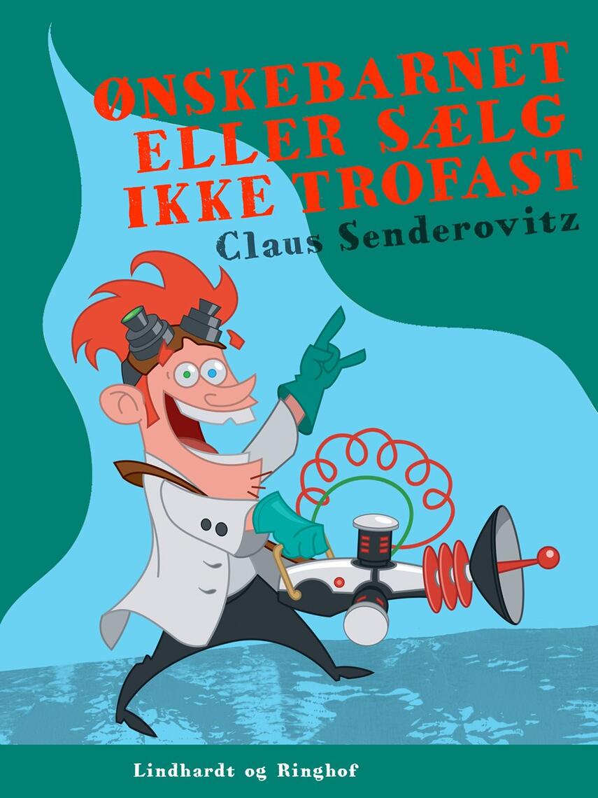 Claus Senderovitz: Ønskebarnet