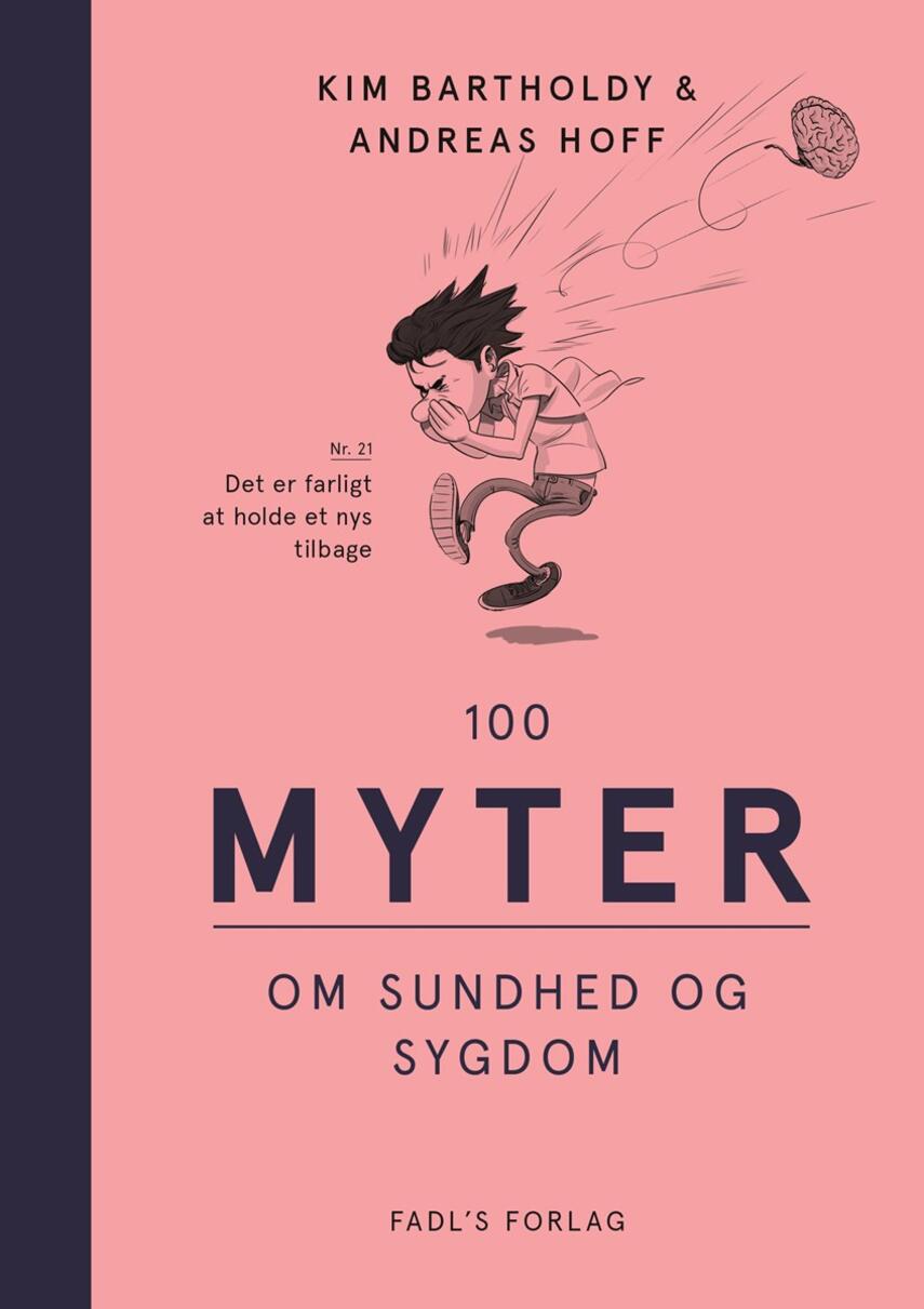 Kim Bartholdy, Andreas Hoff: 100 myter om sundhed og sygdom