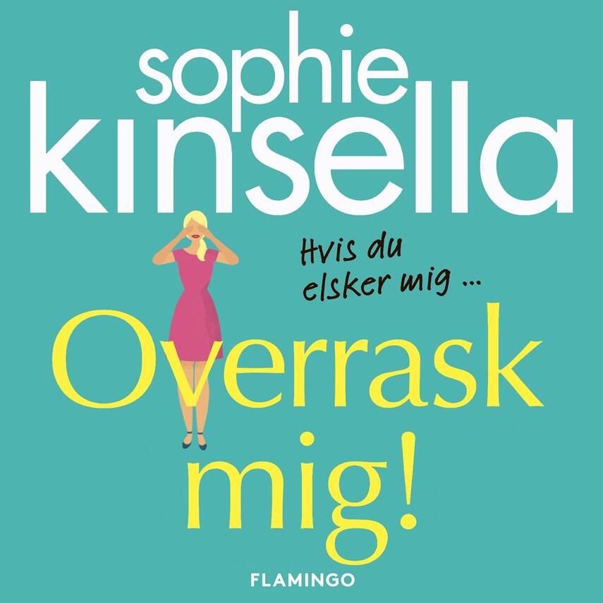 Sophie Kinsella: Overrask mig!
