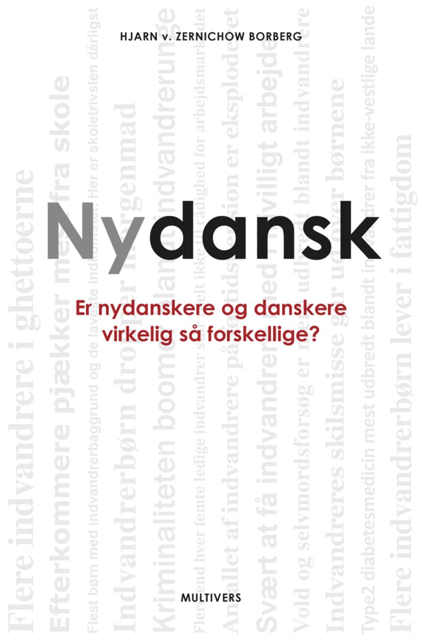 Hjarn Zernichow Borberg: Nydansk : er nydanskere og danskere virkelig så forskellige?