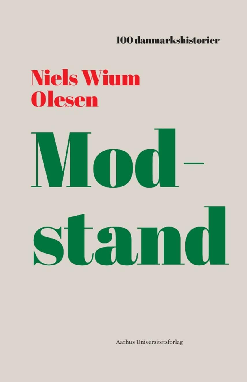 Niels Wium Olesen: Modstand