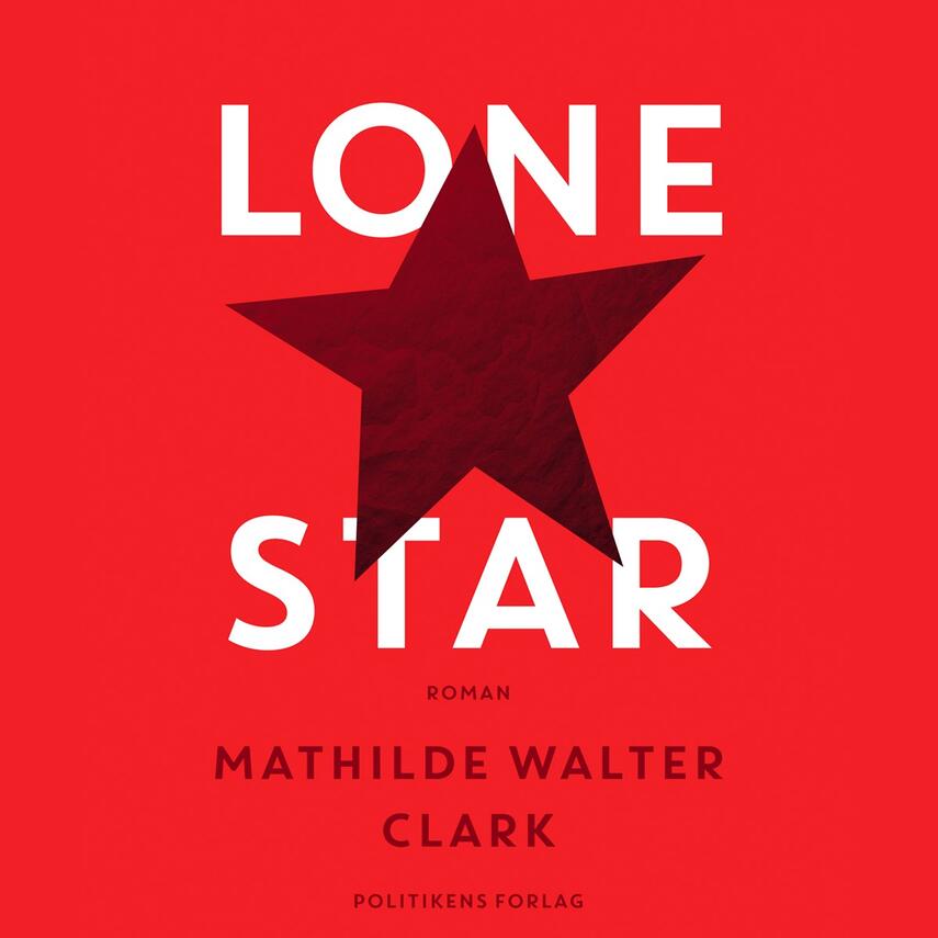 Mathilde Walter Clark: Lone Star