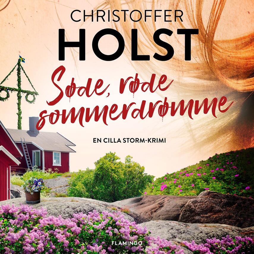 Christoffer Holst (f. 1990): Søde, røde sommerdrømme