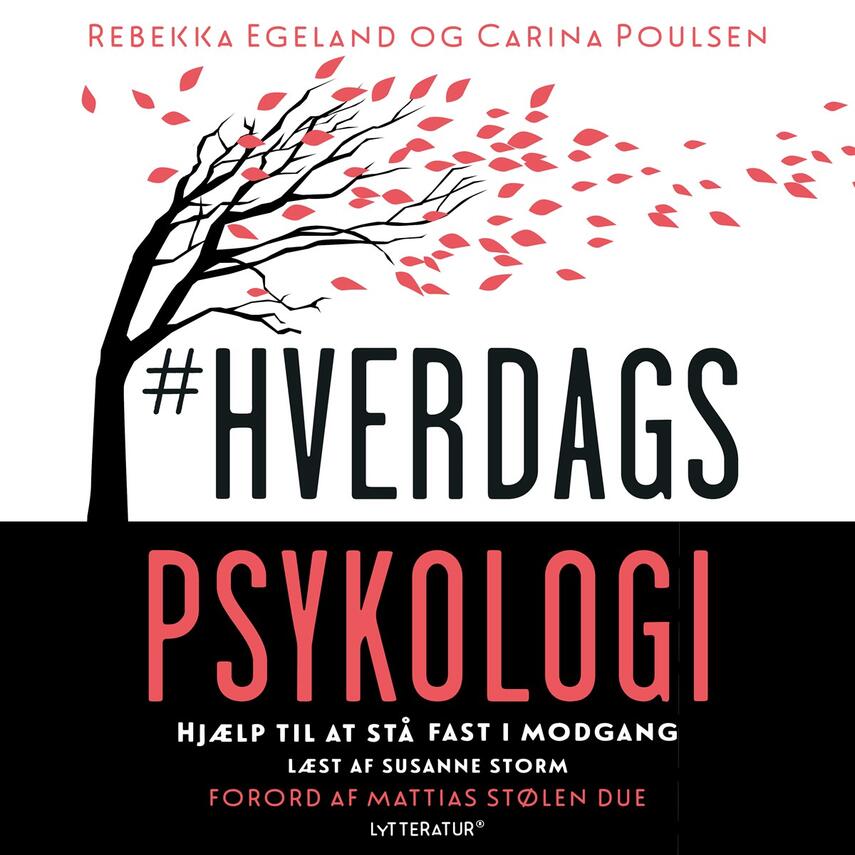 Rebekka Egeland, Carina Poulsen: #Hverdagspsykologi : hjælp til at stå fast i modgang