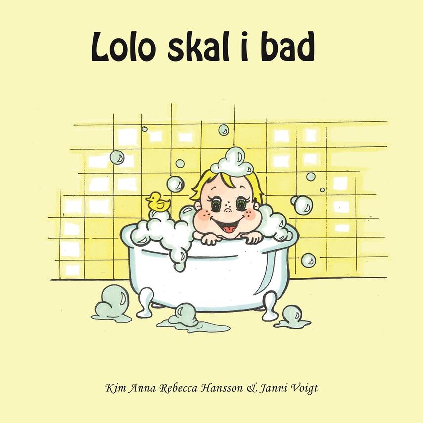 Kim Anna Rebecca Hansson, Janni Voigt: Lolo skal i bad