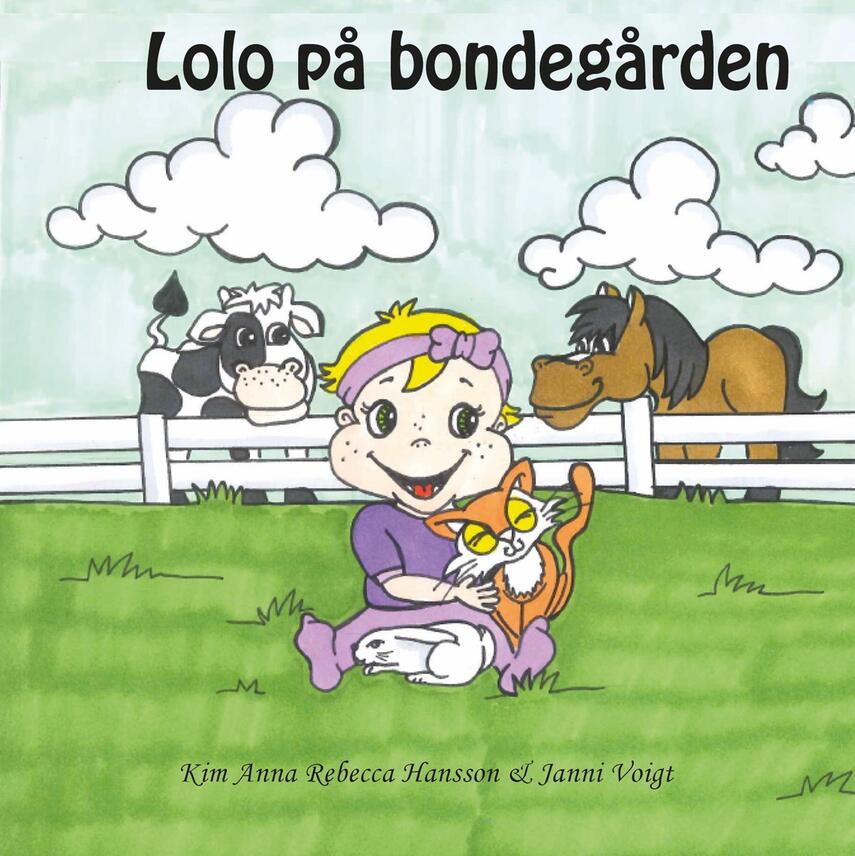 Kim Anna Rebecca Hansson, Janni Voigt: Lolo på bondegården