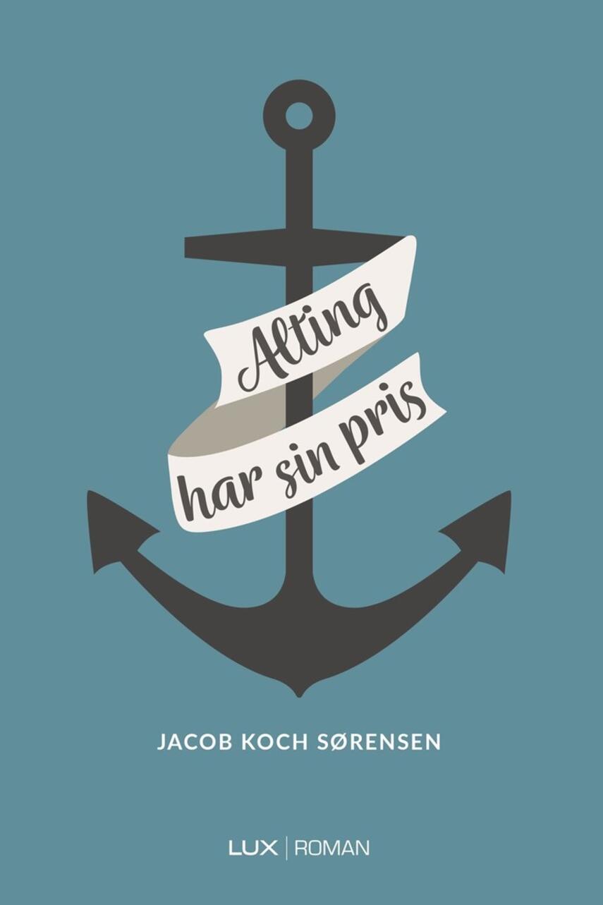 Jacob Koch Sørensen (f. 1982): Alting har sin pris