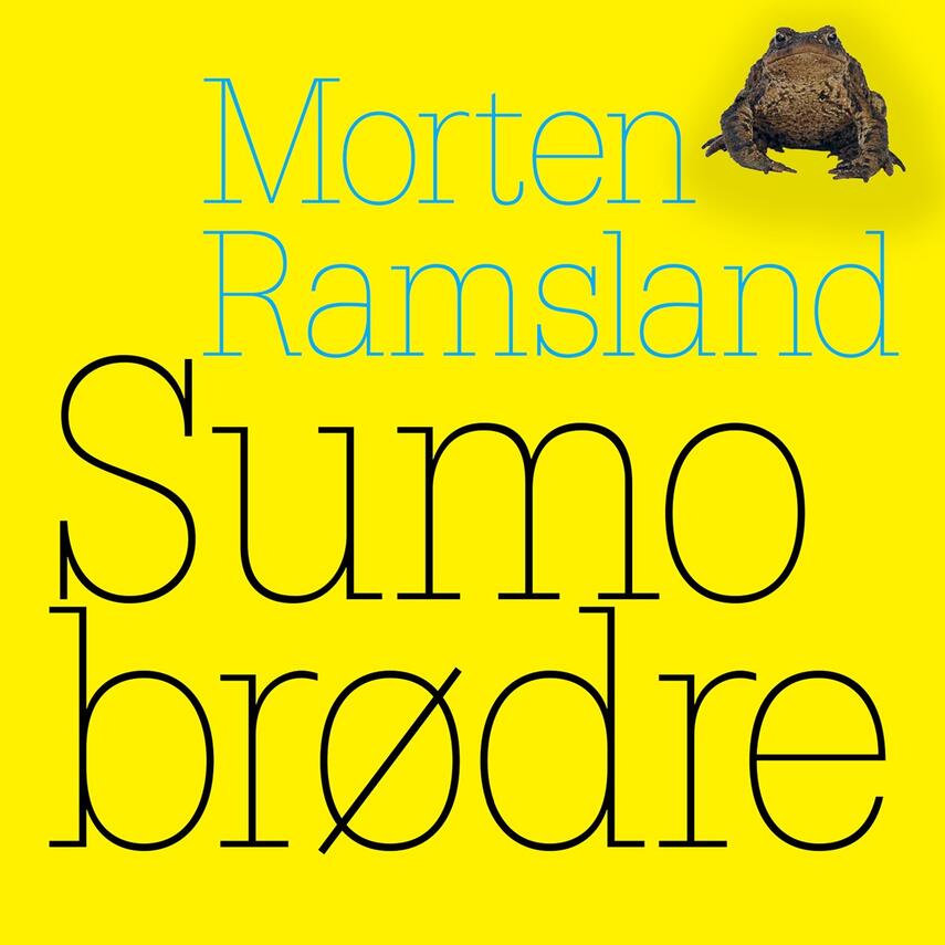 Morten Ramsland: Sumobrødre