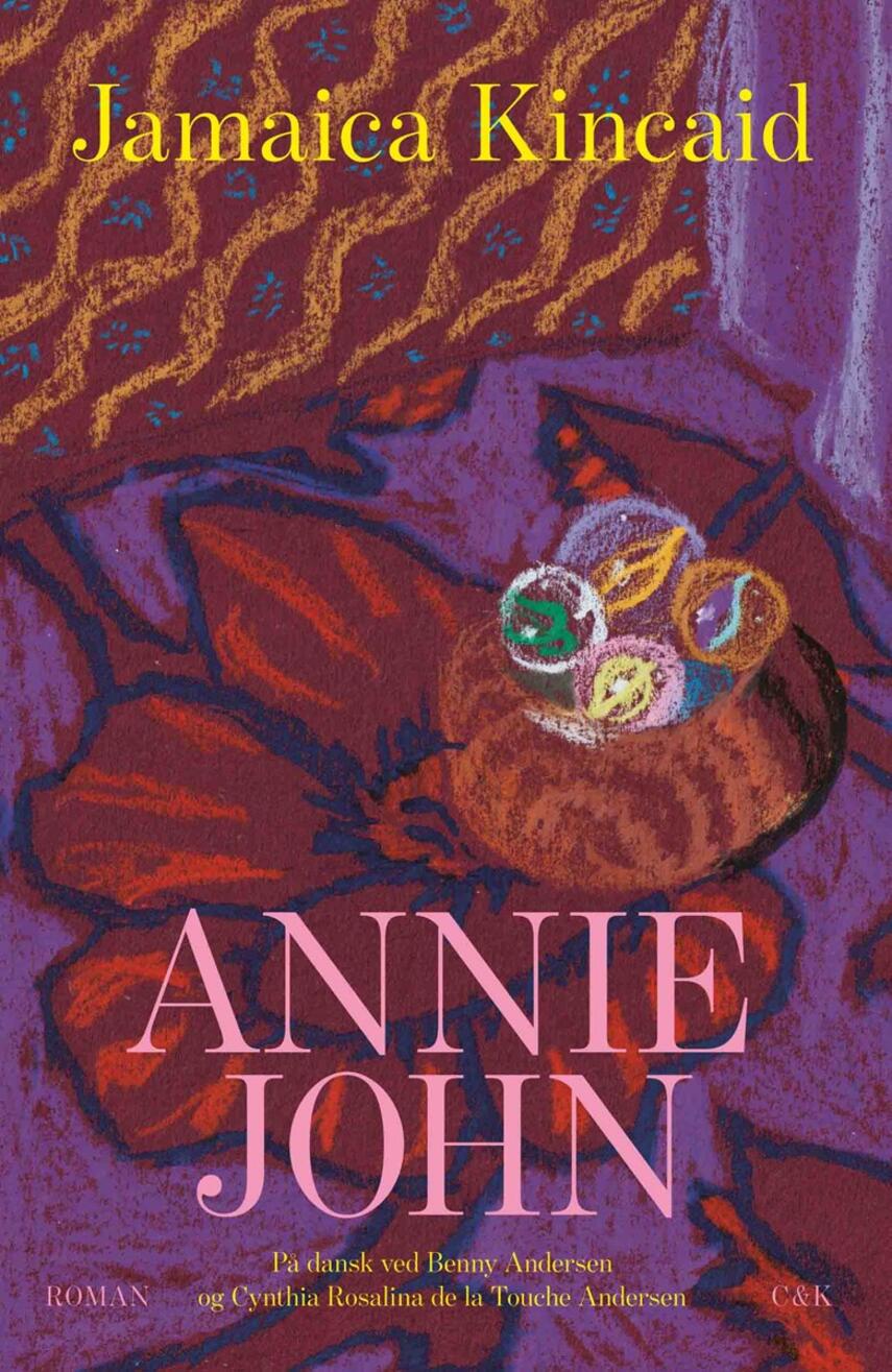 Jamaica Kincaid: Annie John