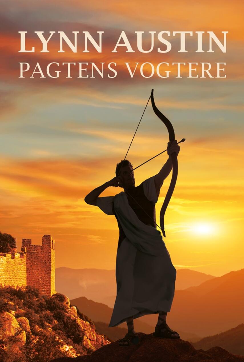 Lynn Austin: Pagtens vogtere