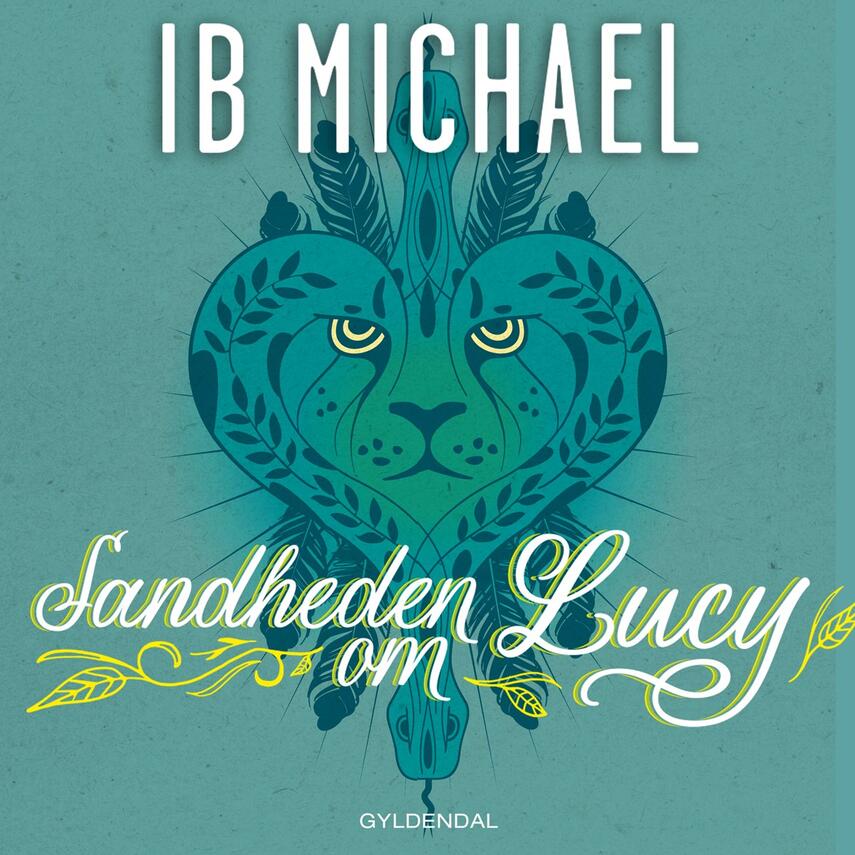 Ib Michael: Sandheden om Lucy : roman