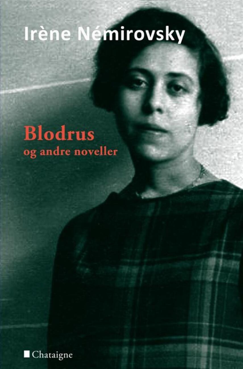 Irène Némirovsky: Blodrus og andre noveller