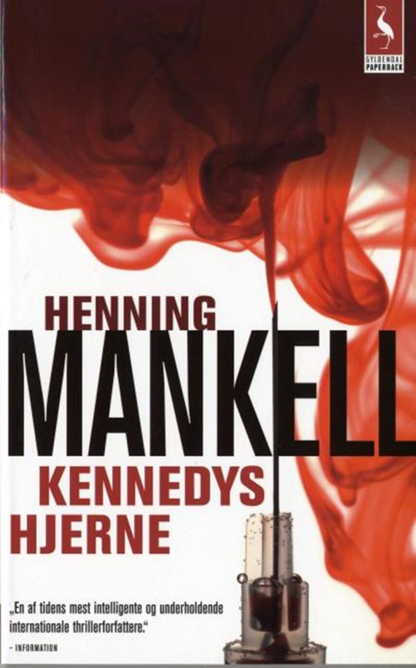 Henning Mankell: Kennedys hjerne : roman