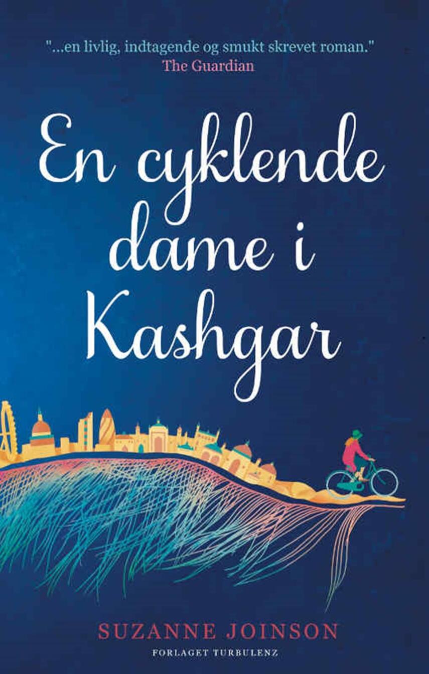 Suzanne Joinson: En cyklende dame i Kashgar