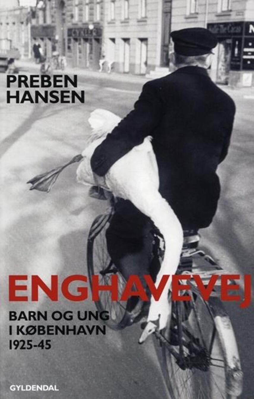 Preben Hansen (f. 1925): Enghavevej : barn og ung i København 1925-45