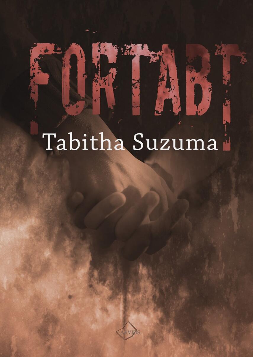 Tabitha Suzuma: Fortabt : roman